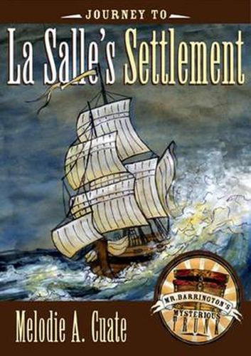 Cover image for Journey to La Salle's Settlement