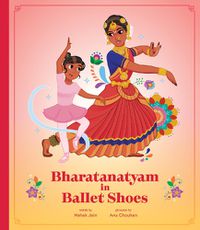 Cover image for Bharatanatyam in Ballet Shoes