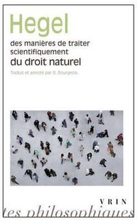 Cover image for Des Manieres de Traiter Scientifiquement Du Droit Naturel; de Sa Place Dans La Philosophie Pratique Et de Son Rapport Aux Sciences Positives Du Droit