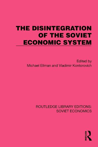 Cover image for The Disintegration of the Soviet Economic System