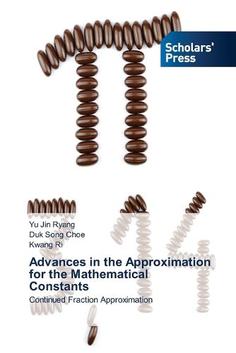Cover image for Advances in the Approximation for the Mathematical Constants