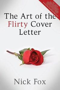 Cover image for The Art of the Flirty Cover Letter