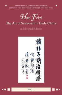 Cover image for Han Feizi, The Art of Statecraft in Early China (Vol.1)