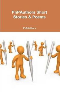 Cover image for Pnpauthors Short Stories & Poems