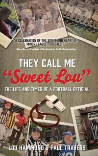 Cover image for They Call Me "Sweet Lou"