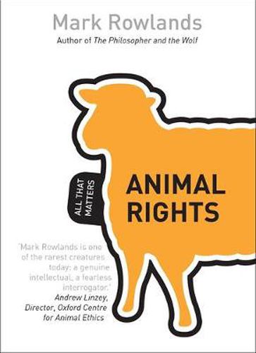 Animal Rights: All That Matters