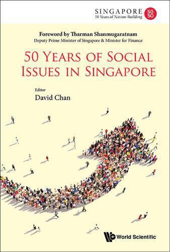 Cover image for 50 Years Of Social Issues In Singapore