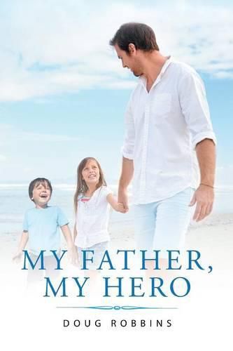 Cover image for My Father, My Hero
