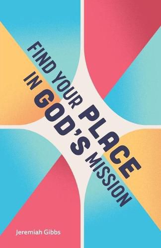 Cover image for Find Your Place in God's Mission