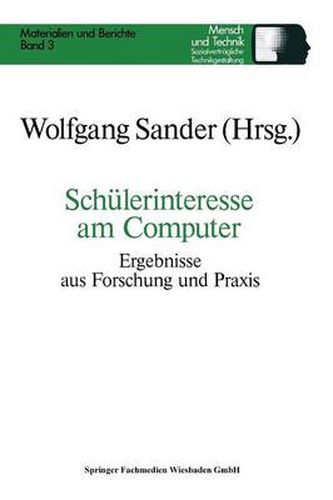 Cover image for Schulerinteresse Am Computer: Ergebnisse Aus Forschung Und Praxis