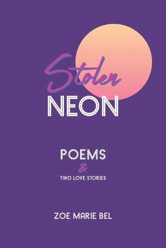 Cover image for Stolen Neon