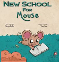 Cover image for New School for Mouse