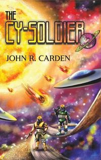 Cover image for The Cy-Soldier