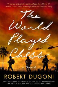 Cover image for The World Played Chess: A Novel