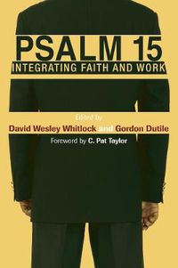 Cover image for Psalm 15: Integrating Faith and Work