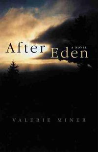 Cover image for After Eden: A Novel