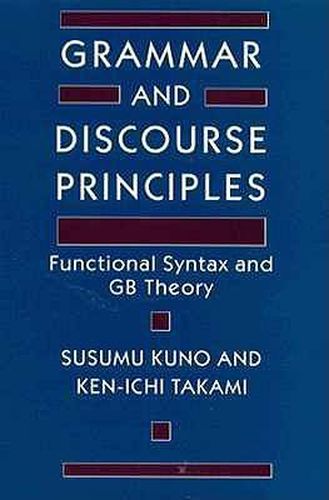 Cover image for Grammar and Discourse Principles: Functional Syntax and GB Theory