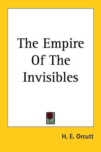 Cover image for The Empire Of The Invisibles