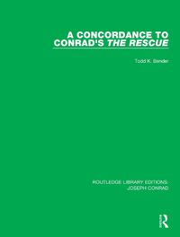 Cover image for A Concordance to Conrad's The Rescue