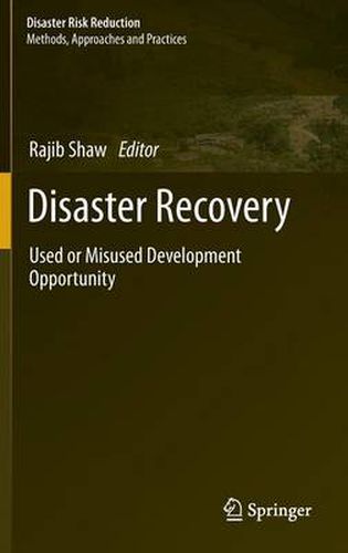 Cover image for Disaster Recovery: Used or Misused Development Opportunity