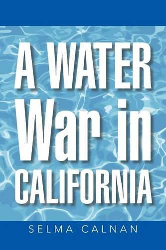 Cover image for A Water War in California