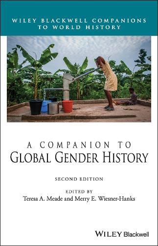 Cover image for A Companion to Global Gender History, Second Edition