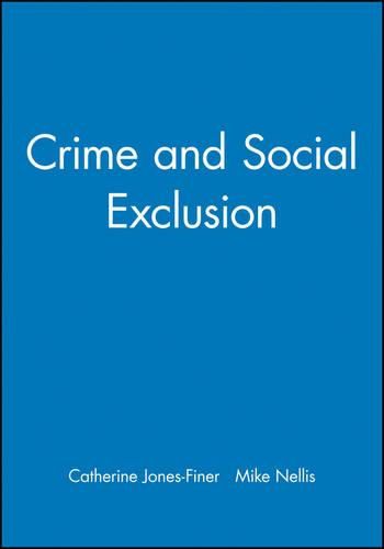 Cover image for Crime and Social Exclusion