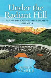 Cover image for Under the Radiant Hill