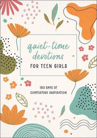 Cover image for Quiet-Time Devotions for Teen Girls