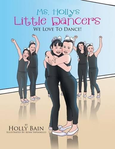 Cover image for Ms. Holly's Little Dancers: We Love To Dance!