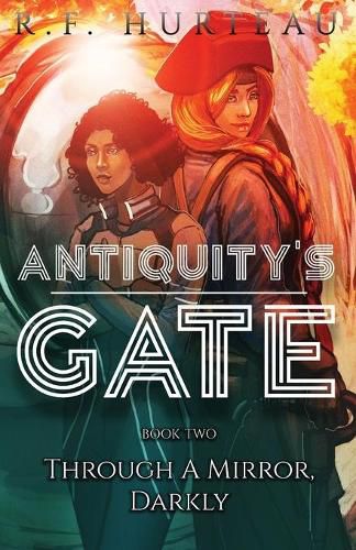 Antiquity's Gate: Through A Mirror, Darkly