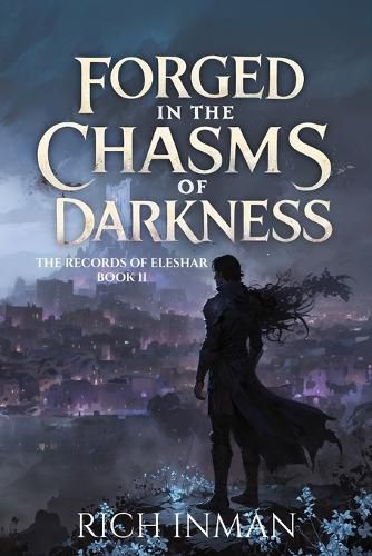 Cover image for Forged in the Chasms of Darkness