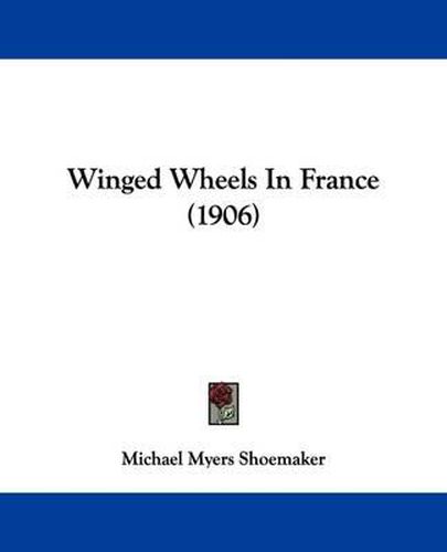 Winged Wheels in France (1906)