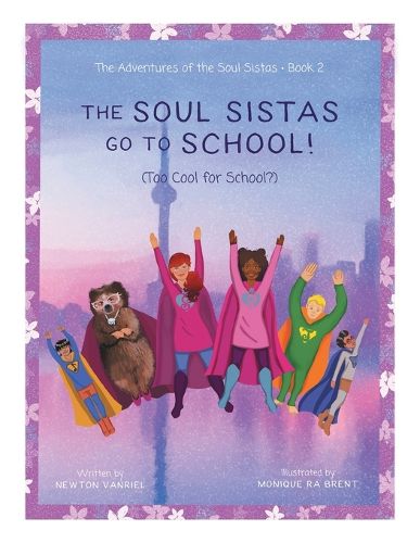 The Soul Sistas Go To School!