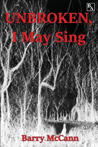 Cover image for Unbroken I May Sing