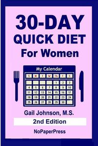 Cover image for 30-Day Quick Diet for Women