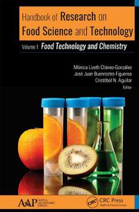 Cover image for Handbook of Research on Food Science and Technology: Volume 1: Food Technology and Chemistry