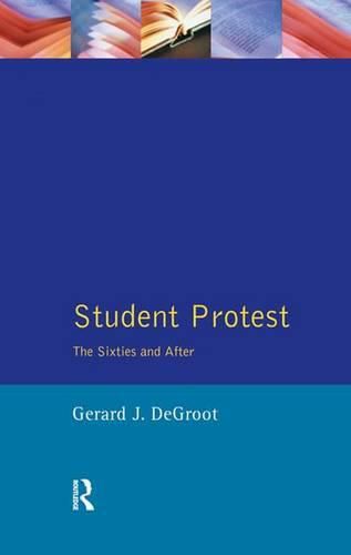 Cover image for Student Protest: The Sixties and After