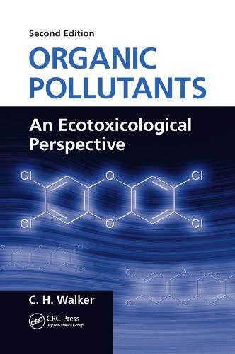 Cover image for Organic Pollutants: An Ecotoxicological Perspective, Second Edition