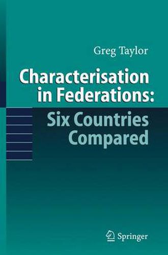 Cover image for Characterisation in Federations: Six Countries Compared