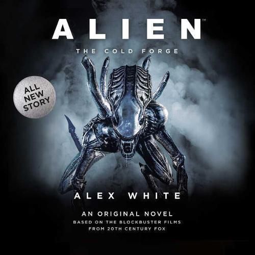 Alien: The Cold Forge Lib/E