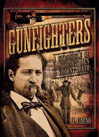 Cover image for Gunfighters: A Chronicle of Dangerous Men & Violent Death