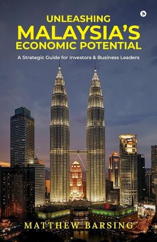 Cover image for Unleashing Malaysia's Economic Potential