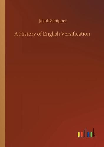 Cover image for A History of English Versification