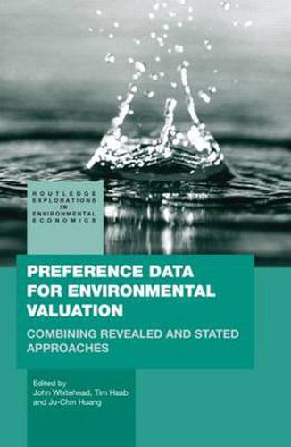 Cover image for Preference Data for Environmental Valuation: Combining Revealed and Stated Approaches