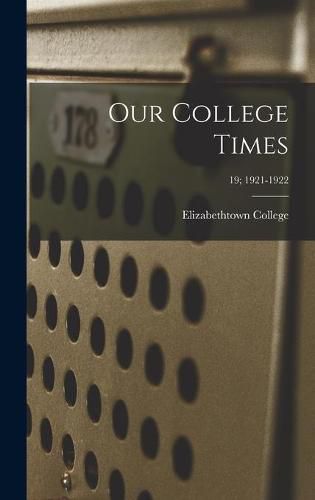 Cover image for Our College Times; 19; 1921-1922