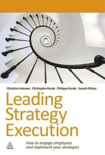 Cover image for Leading Strategy Execution: How to Engage Employees and Implement Your Strategies