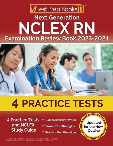 Next Generation NCLEX RN Examination Review Book 2023 - 2024