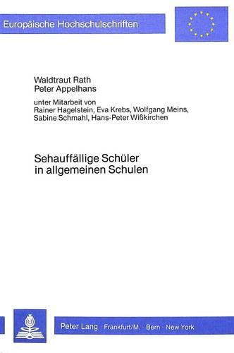 Cover image for Sehauffaellige Schueler in Allgemeinen Schulen: Sehbeeintraechtigung ALS Variable Schulischen Lernens