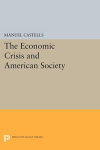 Cover image for The Economic Crisis and American Society